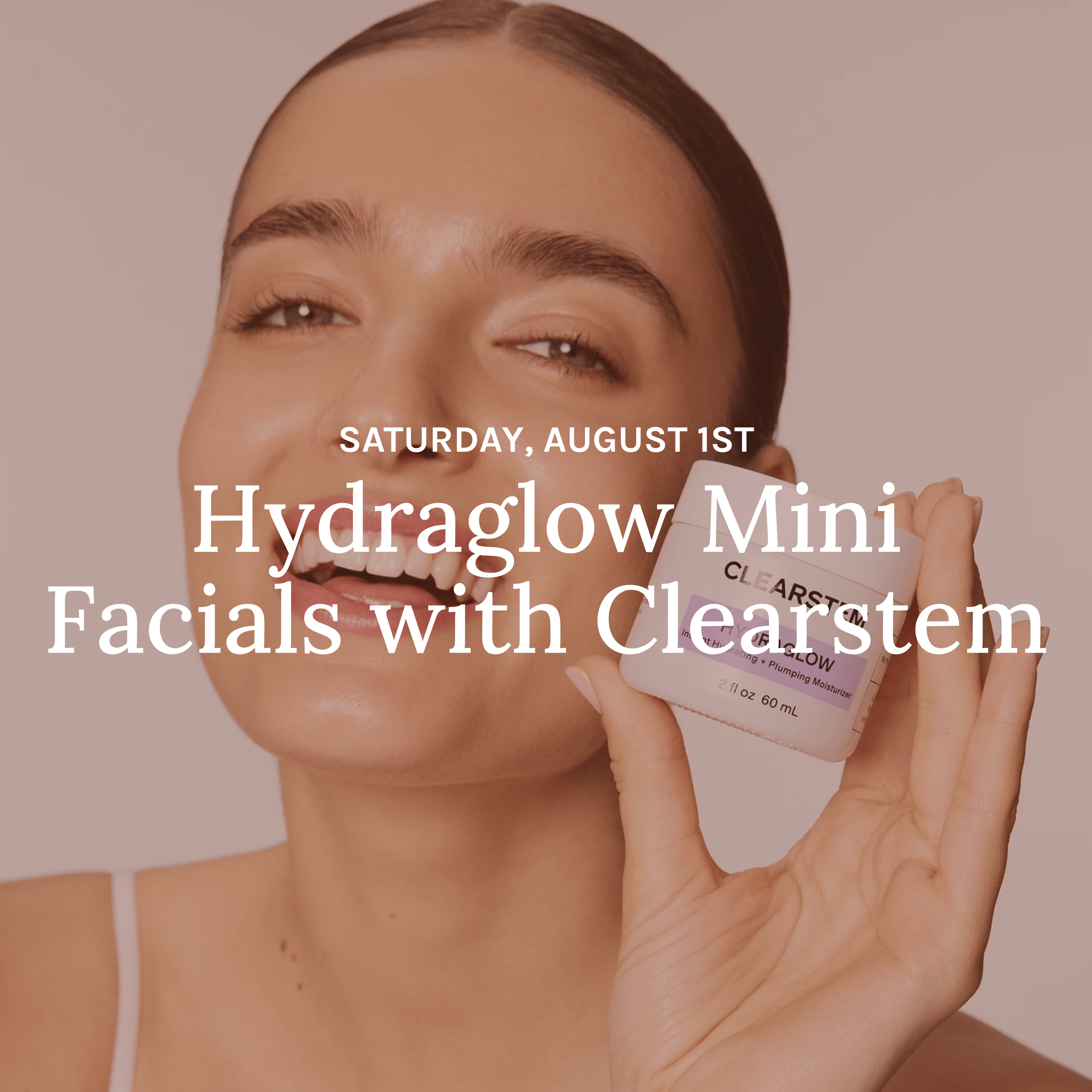 Hydraglow Mini Facials with Clearstem 8/1