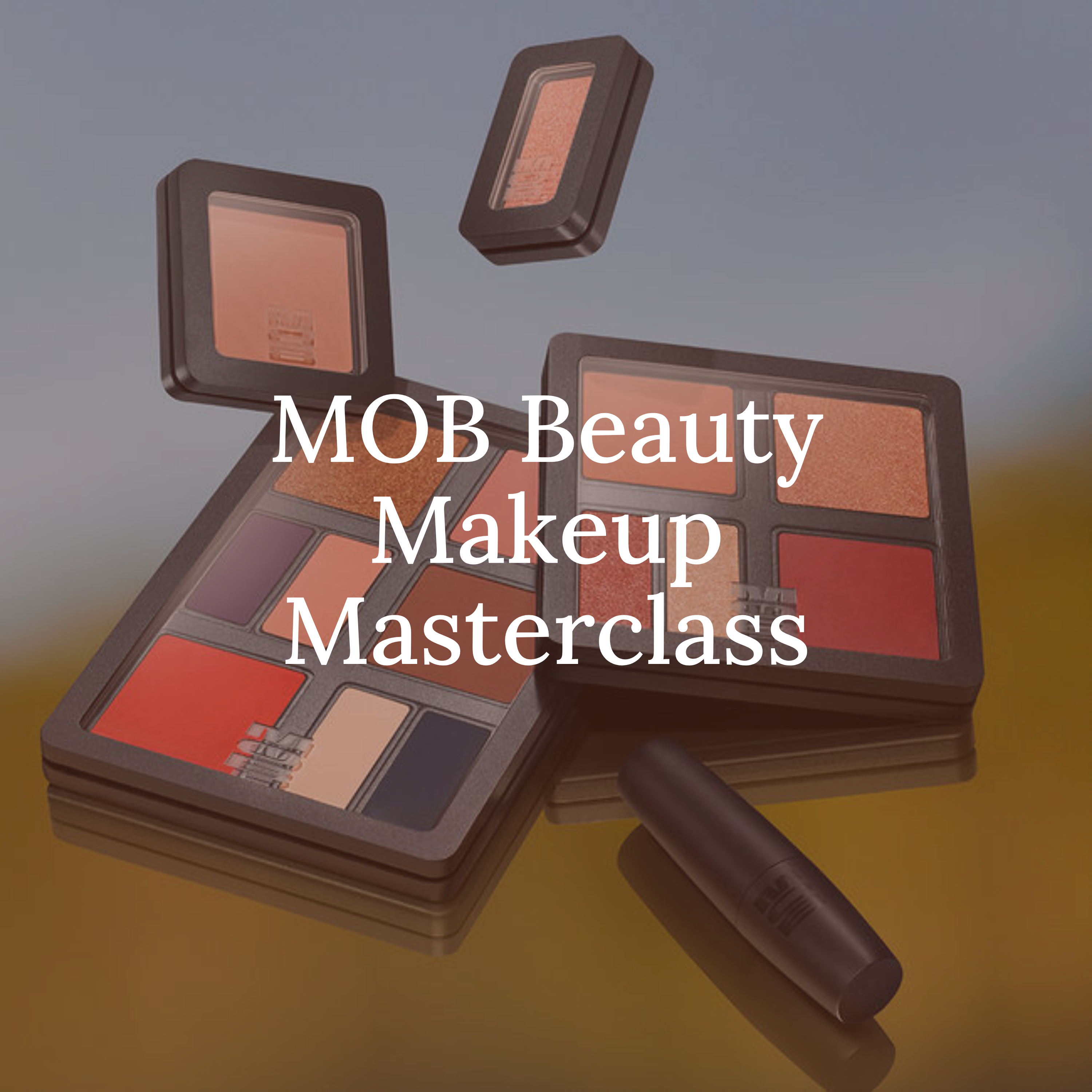 6/11 MOB Beauty Makeup Masterclass with Founder Alisha Gallagher